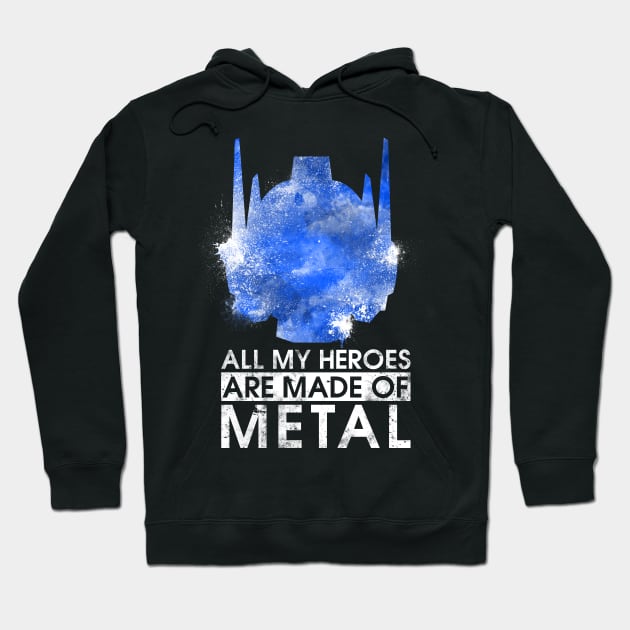 TF - All My Heroes Are Made of Metal Hoodie by DEADBUNNEH